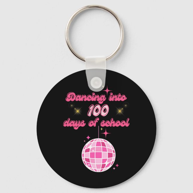 Dancing Into 100 Days Of School With Pink Disco Ba Key Ring (Front)
