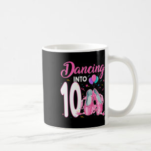 Dancing Into 10 Year Old Birthday Ballerina Girl P Coffee Mug