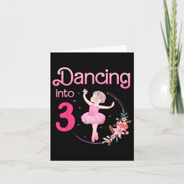 Dancing Into 3 3rd Bday Party Ballerina Ballet For Card (Front)