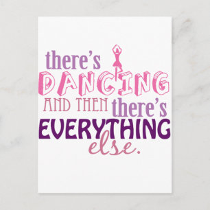 Dancing is Everything Postcard