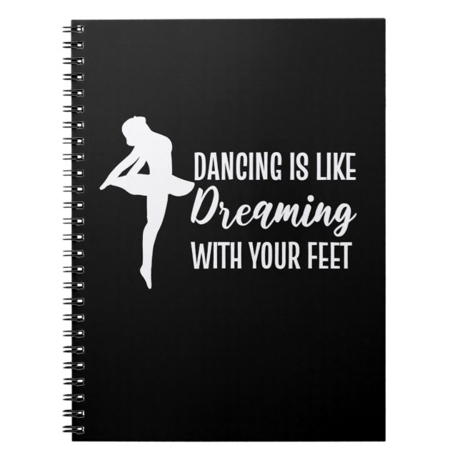 Dancing Is Like Dreaming Notebook (Front)
