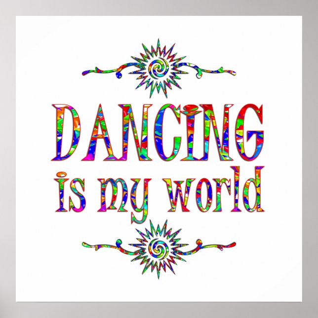 Dancing is My World Poster (Front)