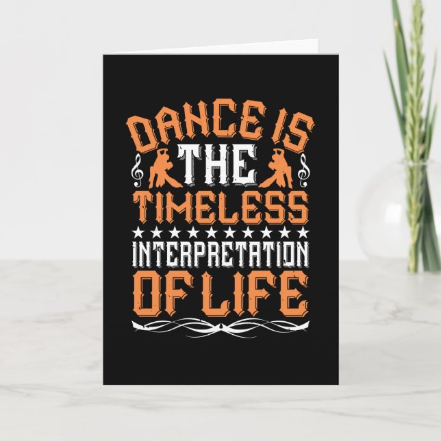Dancing Is The Timeless Interpretation Card (Front)