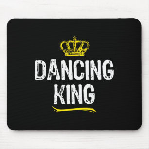 Dancing King Men Boys Dancer Dance Funny Cool Gift Mouse Mat
