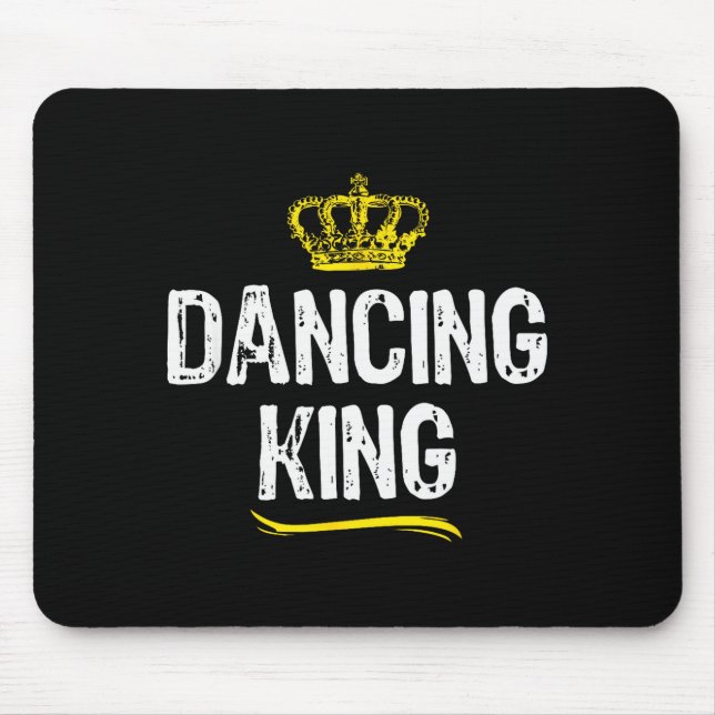 Dancing King Men Boys Dancer Dance Funny Cool Gift Mouse Mat (Front)