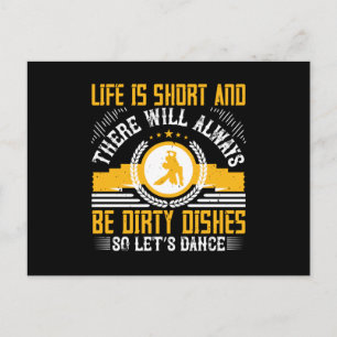 Dancing - Life Is Short So Let's Dance Postcard