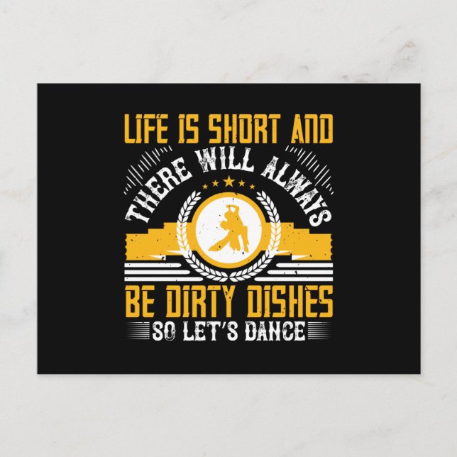 Dancing - Life Is Short So Let's Dance Postcard (Front)