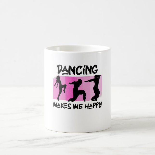 dancing makes me happy coffee mug (Center)