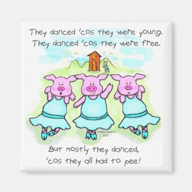 Dancing Pig Poem Magnet (Front)