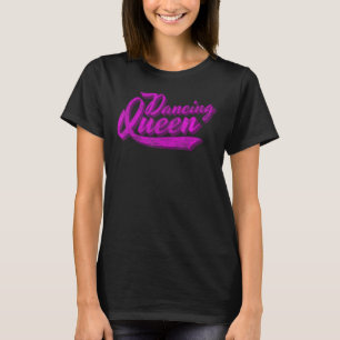 Dancing Queen 70s Disco Retro Script T-Shirt
