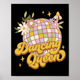 Dancing Queen Boho Disco Flower 70s 80s Women Poster