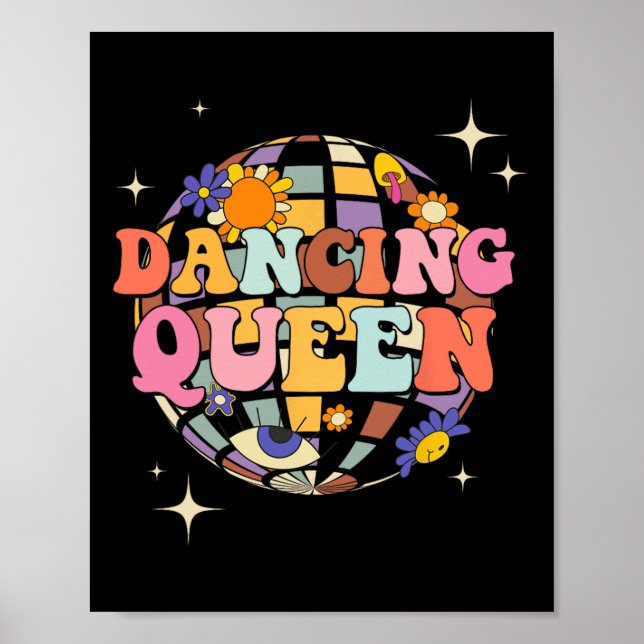 Dancing Queen Dance Mum For Dance Parties  Poster (Front)