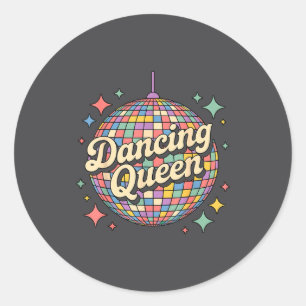 Dancing Queen Disco Ball Quote Party  Classic Round Sticker