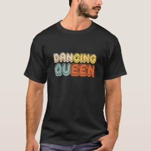 Dancing Queen Vintage Retro Colour Dancing 70s T-Shirt