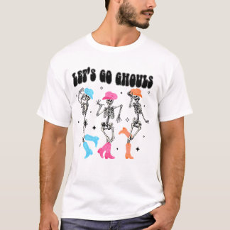 Dancing Skeleton Cowboy Let's Go Ghouls Western  T-Shirt