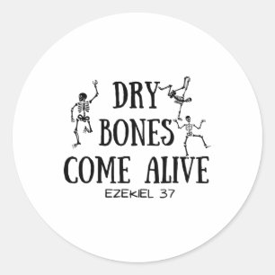 Dancing Skeleton Dry Bones Come Alive Bible Verse  Classic Round Sticker