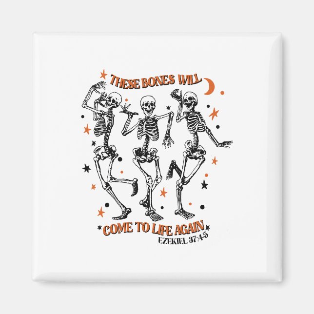 Dancing Skeleton Dry Bones Come Alive Bible Verse  Magnet (Front)