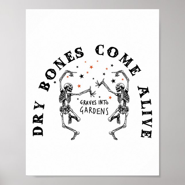 Dancing Skeleton Dry Bones Come Alive Bible Verse  Poster (Front)