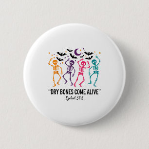 Dancing Skeleton Dry Bones Come Alive Christian Ha 6 Cm Round Badge