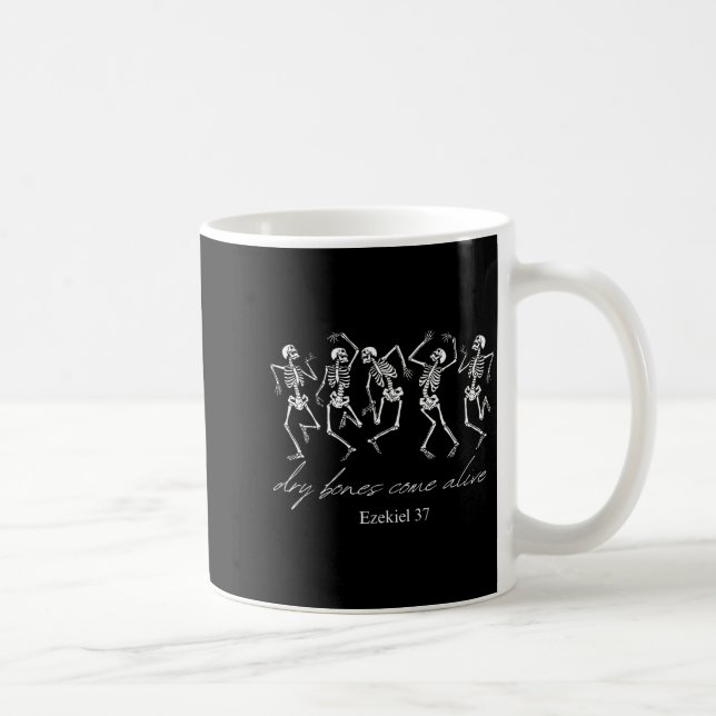 Dancing Skeleton Dry Bones Come Alive Christian Ha Coffee Mug (Right)