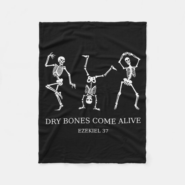 Dancing Skeleton Dry Bones Come Alive Christian Ha Fleece Blanket (Front)