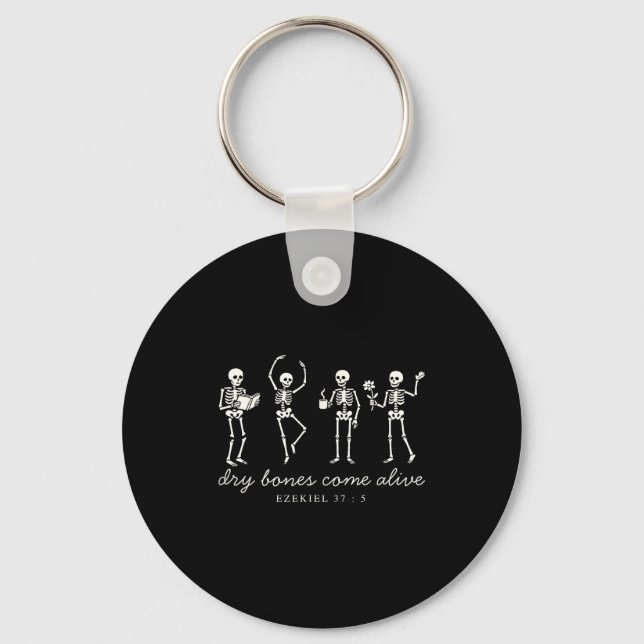 Dancing Skeleton Dry Bones Come Alive Christian Ha Key Ring (Front)