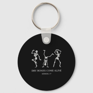 Dancing Skeleton Dry Bones Come Alive Christian Ha Key Ring