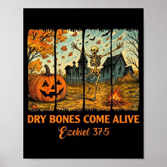 Dancing Skeleton Dry Bones Come Alive Christian Ha Poster (Front)