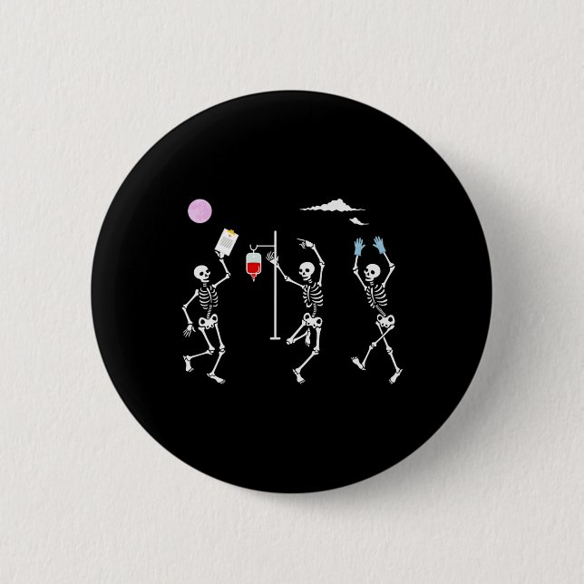 Dancing Skeleton Funny Nurse Skeleton Halloween He 6 Cm Round Badge (Front)