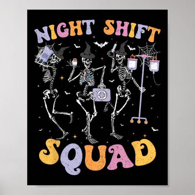 Dancing Skeleton Nurse Night Squad Shift Halloween Poster (Front)