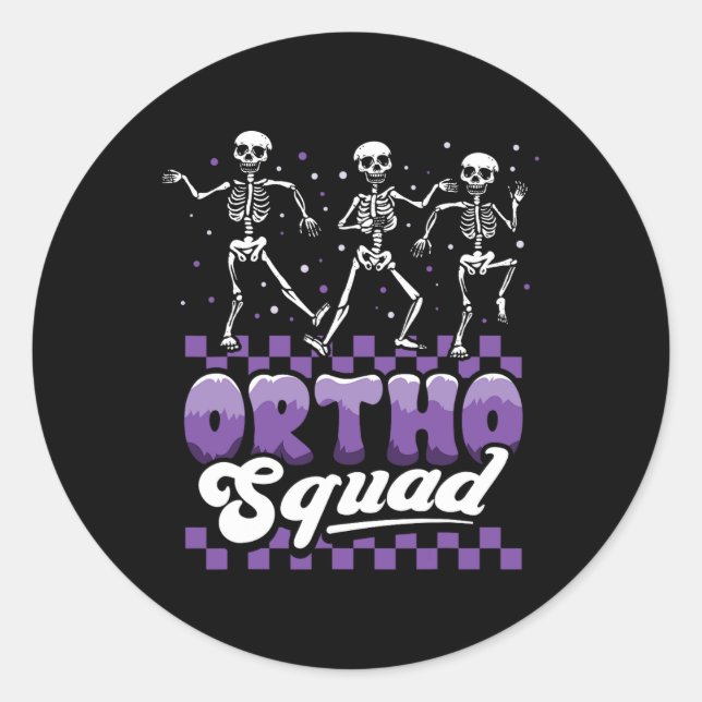 Dancing Skeleton Ortho Squad Nurse Orthopaedic Hal Classic Round Sticker (Front)