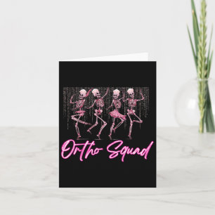 Dancing Skeleton Ortho Squad Orthopaedic Valentine Card