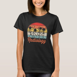 Dancing Skeleton Radiology Technician Radiologic T-Shirt