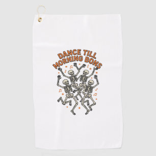 Dancing Skeleton Shirt Vintage Funny Bone Dance Ar Golf Towel