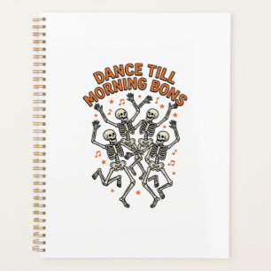 Dancing Skeleton Shirt Vintage Funny Bone Dance Ar Planner