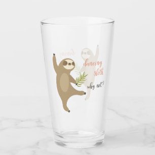 Dancing Sloth   Why Not? Glass