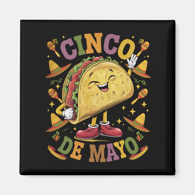 Dancing Taco Funny Cinco De Mayo Fiesta Party Magnet (Front)