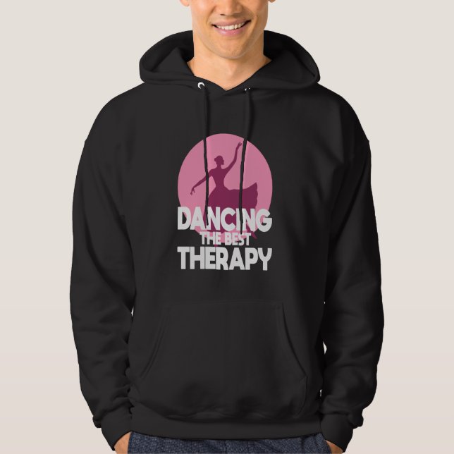 Dancing The Best Therapy Ballet Dancer Hoodie (Front)