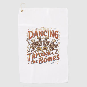 Dancing Through Bones Halloween Skeletons Music Ce Golf Towel