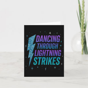 Dancing Through The Lightning Strike Dancer Motiva Card