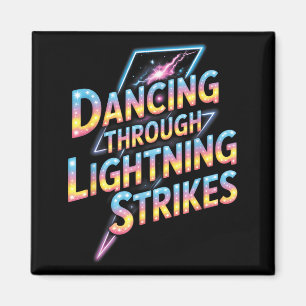 Dancing Through The Lightning Strike Dancer Motiva Magnet