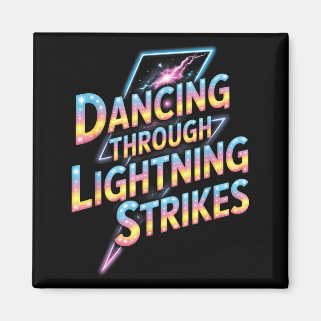 Dancing Through The Lightning Strike Dancer Motiva Magnet (Front)