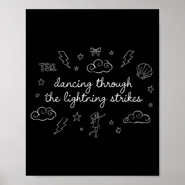 Dancing Through The Lightning Strikes, Funny Danci Poster (Front)