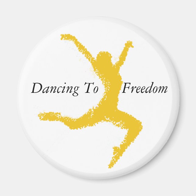 Dancing To Freeom Magnet  (Front)