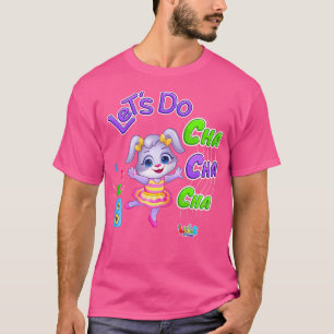 Dancing To The Cha Cha Beat Let'S Do Cha Cha Cha T-Shirt
