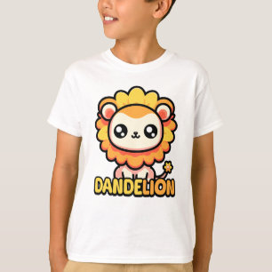 Dandelion! Cute Dandelion Lion Pun T-Shirt
