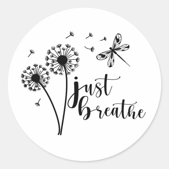 Dandelion Dragonfly Just Breathe Classic Round Sticker (Front)