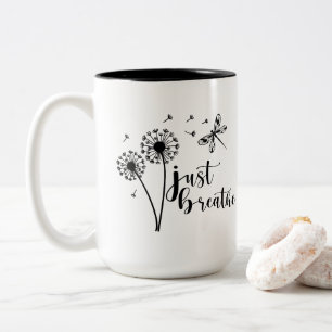 Dandelion Dragonfly Just Breathe Two-Tone Coffee Mug