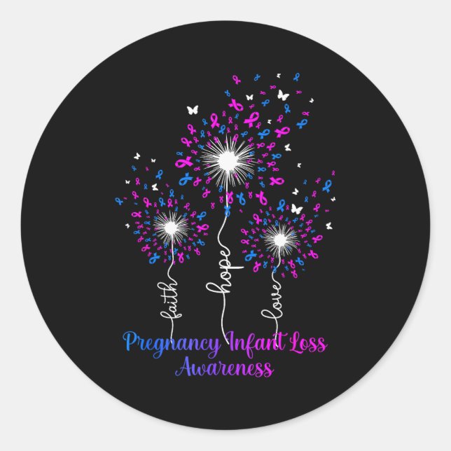 Dandelion Faith Hope Love Pregnancy Infant Loss Aw Classic Round Sticker (Front)