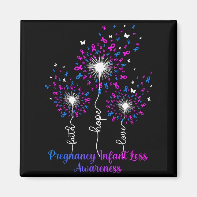 Dandelion Faith Hope Love Pregnancy Infant Loss Aw Magnet (Front)